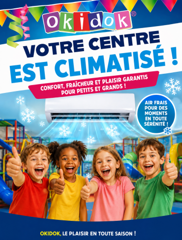 Votre centre Okidok est climatisé!